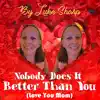 Luke Sharp - Nobody Does It Better Than You (Love You Mom) - Single